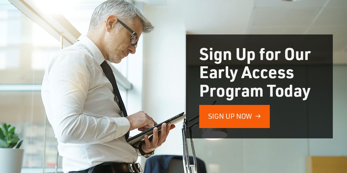 03-sign-up-for-our-early-access-program-today