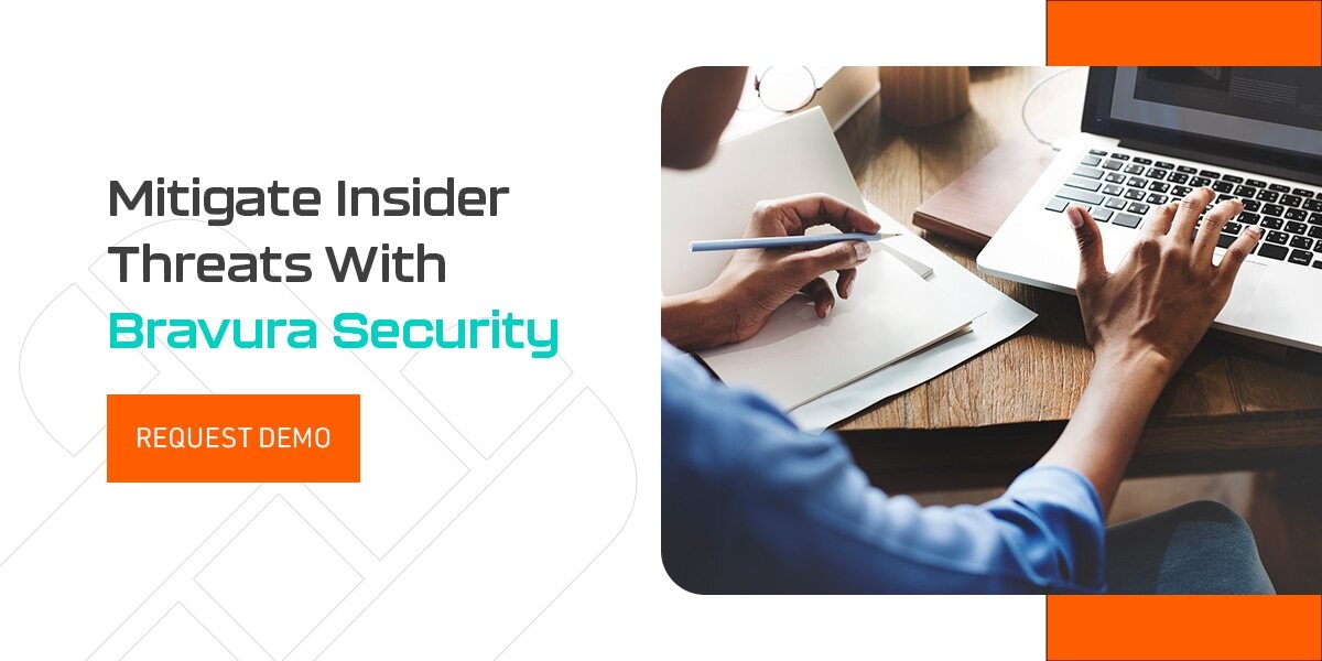 Mitigate Insider Threats With Bravura Security